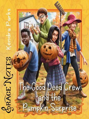 cover image of The Good Deed Crew and the Pumpkin Surprise